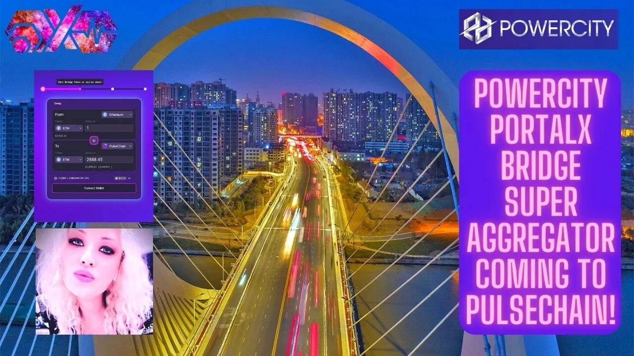 PowerCity PORTALX Bridge Super Aggregator Coming To Pulsechain! Over 26 Chains, 60 DEXs & 15k Tokens