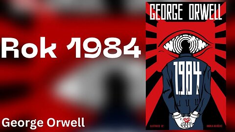 Rok 1984 - George Orwell | Audiobook PL