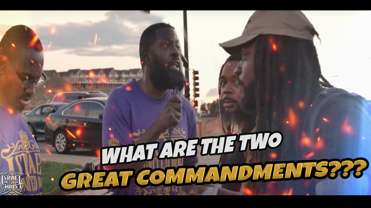 WHAT ARE THE TWO GREAT COMMANDMENTS???