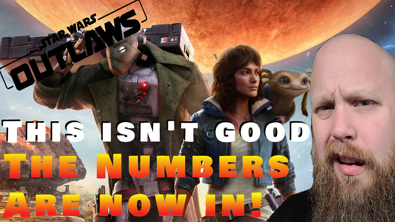 Star Wars: OutLaws Crashed and Burned! Sales are Horrible!