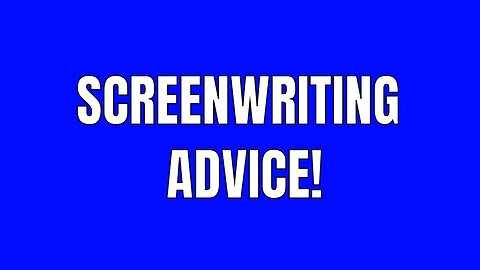 Advice on Writing Movie Scripts! | Stephen John Beyer