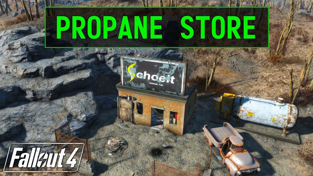 Fallout 4 | Propane Store