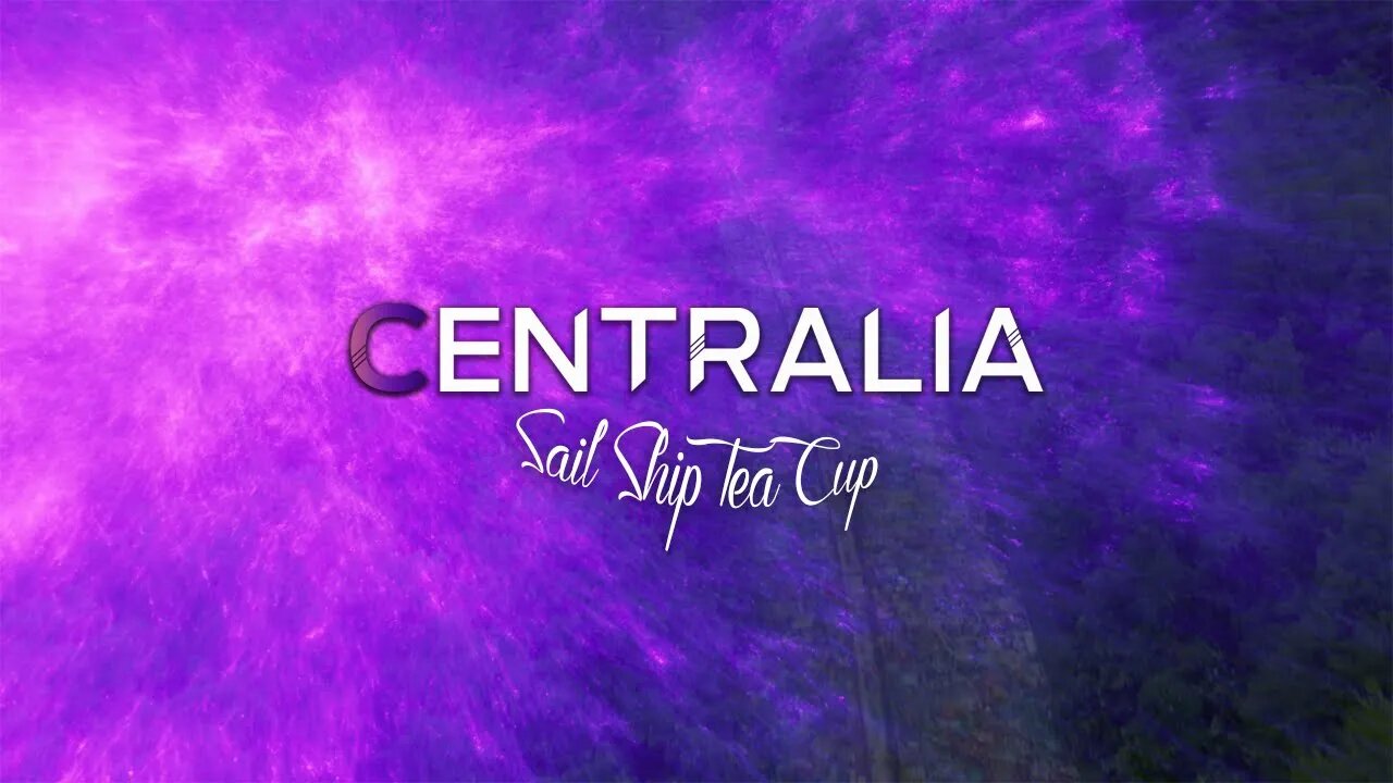 Centralia - "Sail Ship Tea Cup" Official Lyric Video