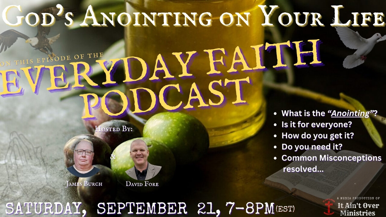 Episode 26 – “God’s Anointing on Your Life”