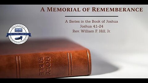 Joshua 4:1-24: A Memorial of Remembrance