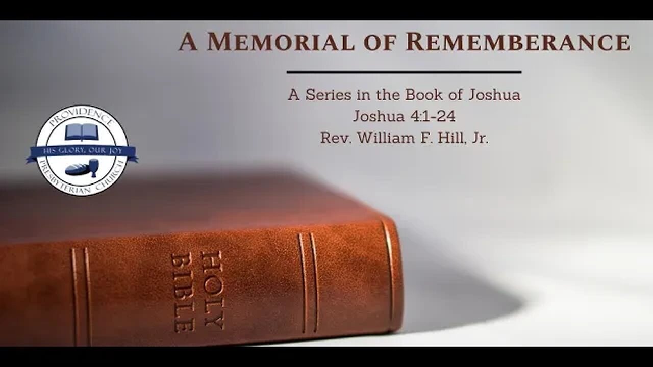 Joshua 4:1-24: A Memorial of Remembrance