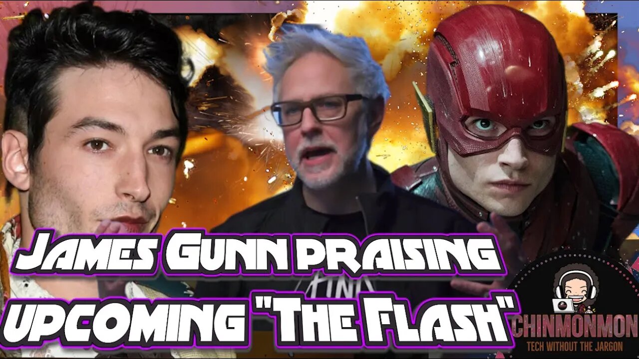 James Gunn praising upcoming The Flash