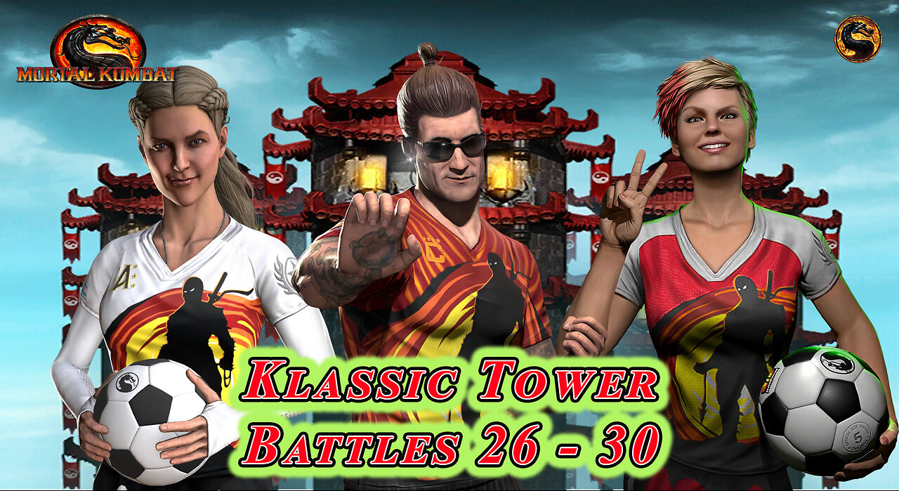 MK Mobile. Klassic Tower Battles 26 - 30