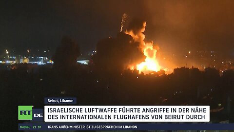 Schwere Explosionen am Flughafen von Beirut: Israel setzt Angriffe auf den Libanon fort