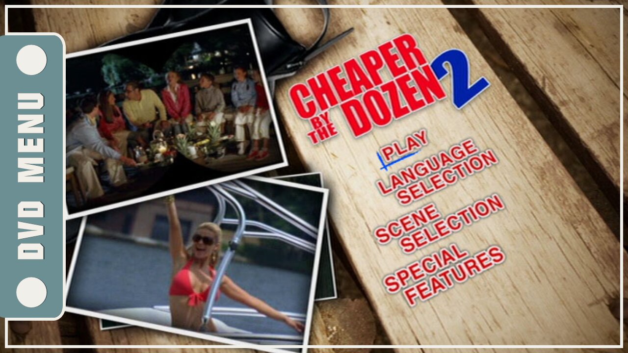 Cheaper by the Dozen 2 - DVD Menu