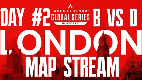 ALGS PLAYOFFS LONDON: MAP STREAM | All Games | Group B vs D | 02/03/23