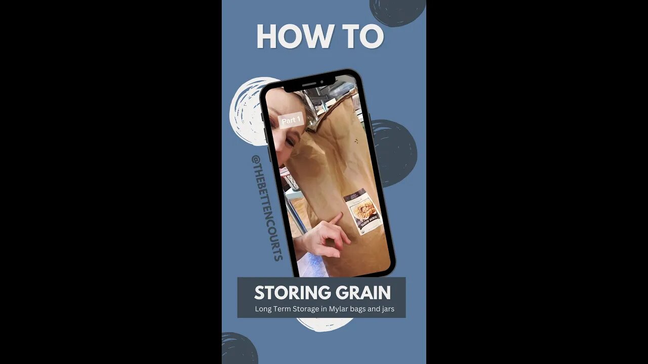 How I store grain for the long term