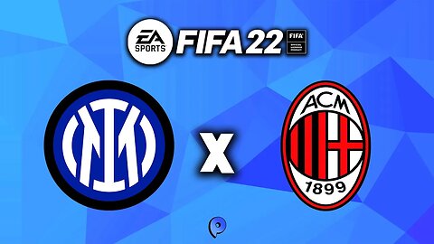 Fifa 22 - Inter x Milan