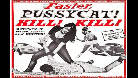 FASTER, PUSSYCAT! KILL! KILL! 1965 Tough Girls Find Out About Hidden Stash of Money FULL MOVIE in HD