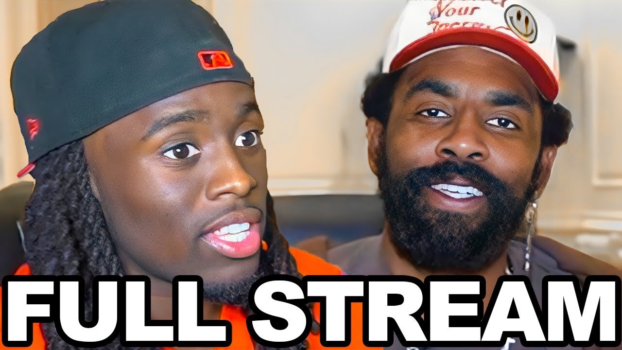 Kai Cenat & Kyrie Irving FULL STREAM!