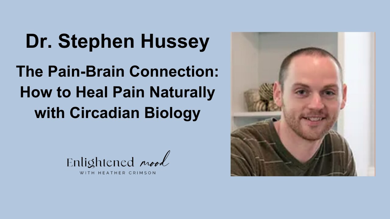 The Pain & Brain Connection with Dr. Stephen Hussey