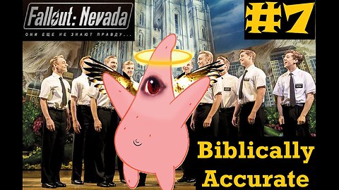 [Fallout: Nevada] Biblically Accurate Patrick Star travels to New Vegas?! #7 NipplezDaClown Live!!