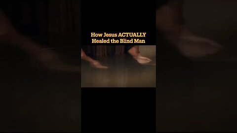 How Jesus Actually Healed the Blind Man 🤯😳 #jesus #bible #god #supernatural #jesuschrist #christ