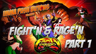 Fight'n & Rage'in: Fight 'N Rage Playthrough - Pt 1