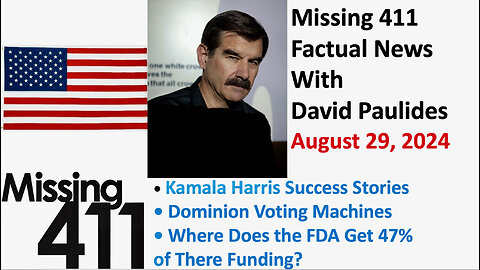 Missing 411 The Factual News with David Paulides, August 29, 2024