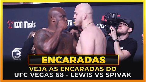 VEJA AS ENCARADAS DO UFC - LAS VEGAS 68 - LEWIS VS SPIVAK