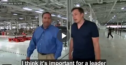 ELON: A LEADER SHOULD BE AT THE FRONT LINES "I think it's important for a leader...