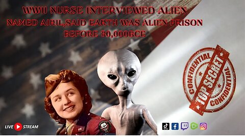 WWII USAF FLIGHT NURSE ALIEN INTERVIEW