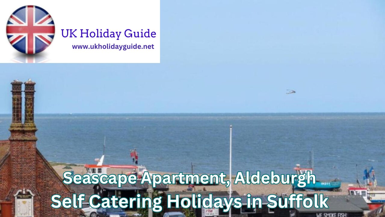 Seascape Apartment In Aldeburgh - Self Catering in Suffolk