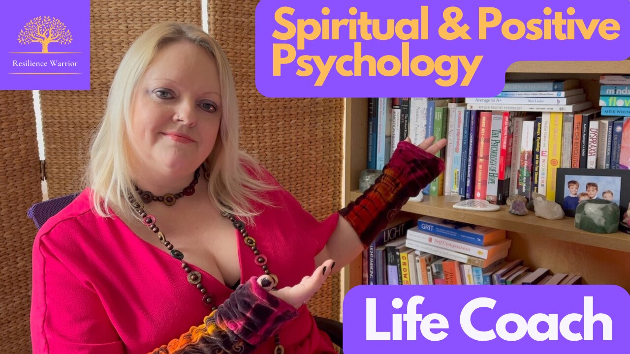Resilience Warrior; Spiritual & Positive Psychology Life Coach