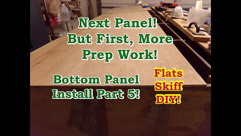 Bottom Panel Install Part 5, Flats Skiff boat Build - Sept 2021