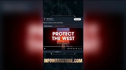 We Have To Protect Western Culture - Alex Jones on X