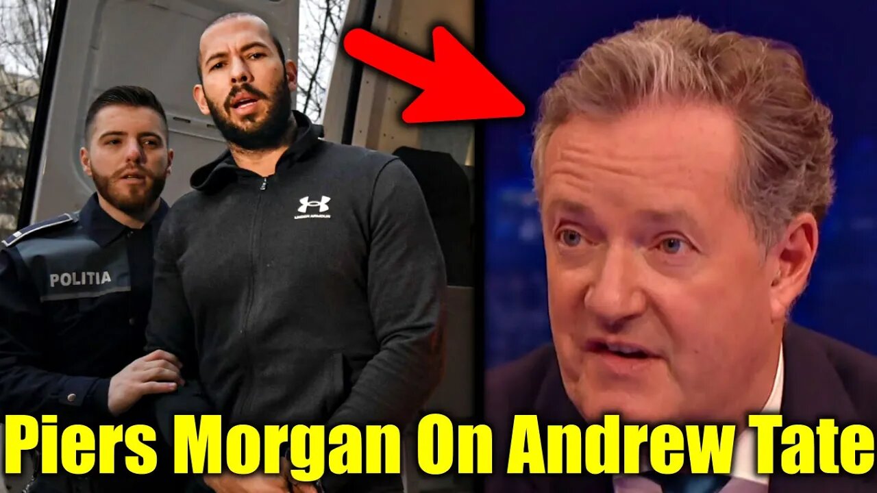 Piers Morgan MENTIONS Andrew Tate For The FIRST Time After Arrest