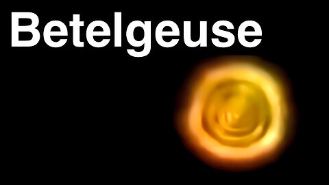Betelgeuse as seen from Earth
