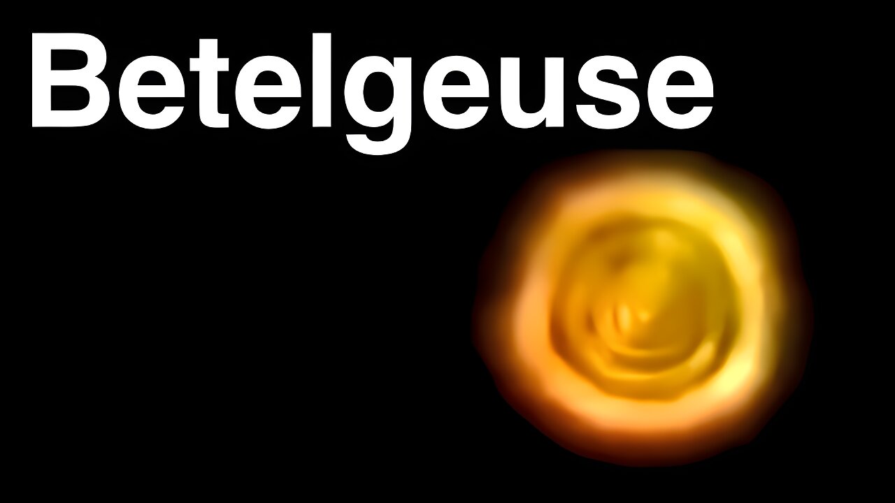 Betelgeuse as seen from Earth