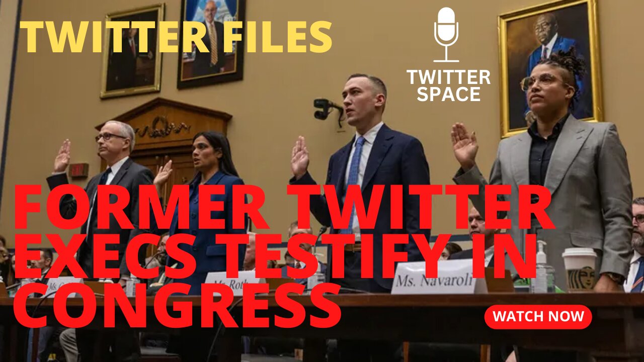 Twitter Files | Former Twitter Execs Testify in Congress