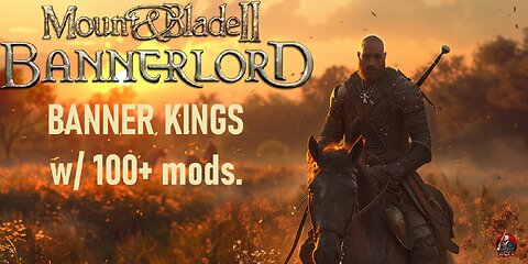 Mount & Blade Bannerlord *Banner Kings w/ 100+ mods* playthrough Episode 1: The story of King Razeo