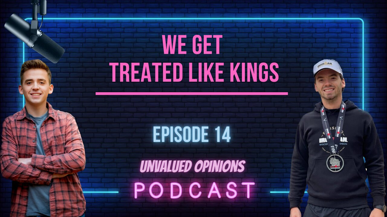 We Get Treated like Kings | Episode 14