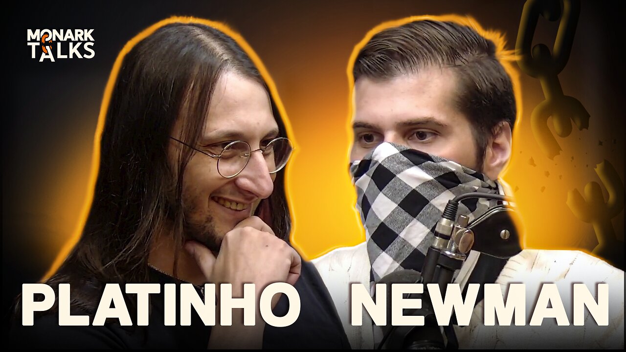 PLATINHO + NEWMAN - Monark Talks #131