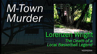 Lorenzen Wright | M-Town Murder location