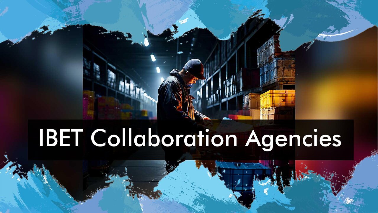 Which Agencies Play a Role in IBET Collaborations?