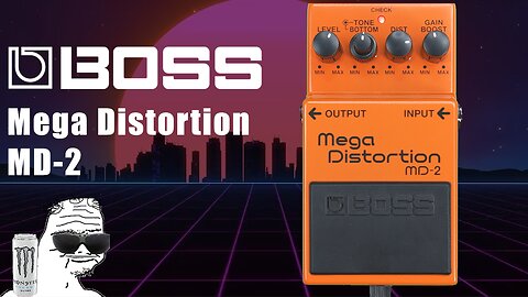 RIFFpost: BOSS Mega Distortion MD-2