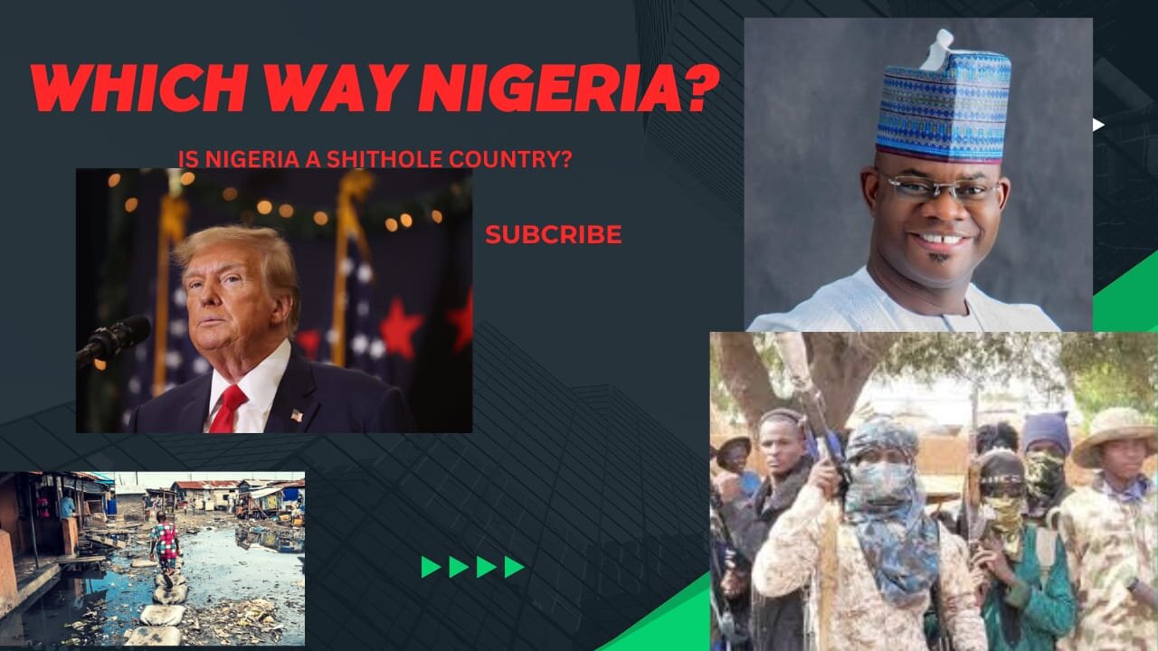 Which Way Nigeria?!