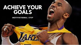 ACHIEVE YOUR GOALS - Motivational Speech