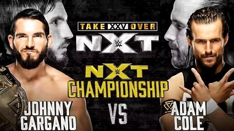 Johnny Gargano vs Adam Cole - NXT TakeOver: XXV (Full Match)