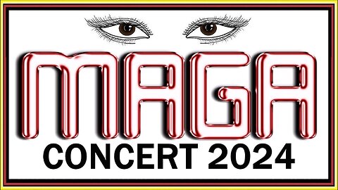 MAGA CONCERT 2024