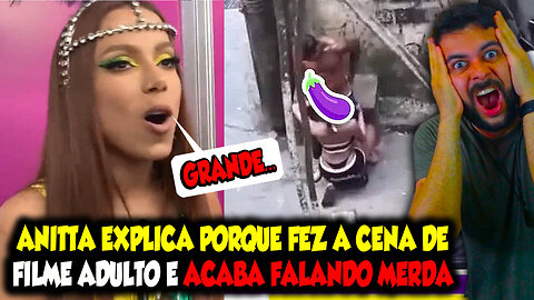 ANITTA TENTA EXPLICAR POR QUE FEZ A CENA DE FILME ADULTO NO CLIP E ACABA FALANDO BESTEIRA