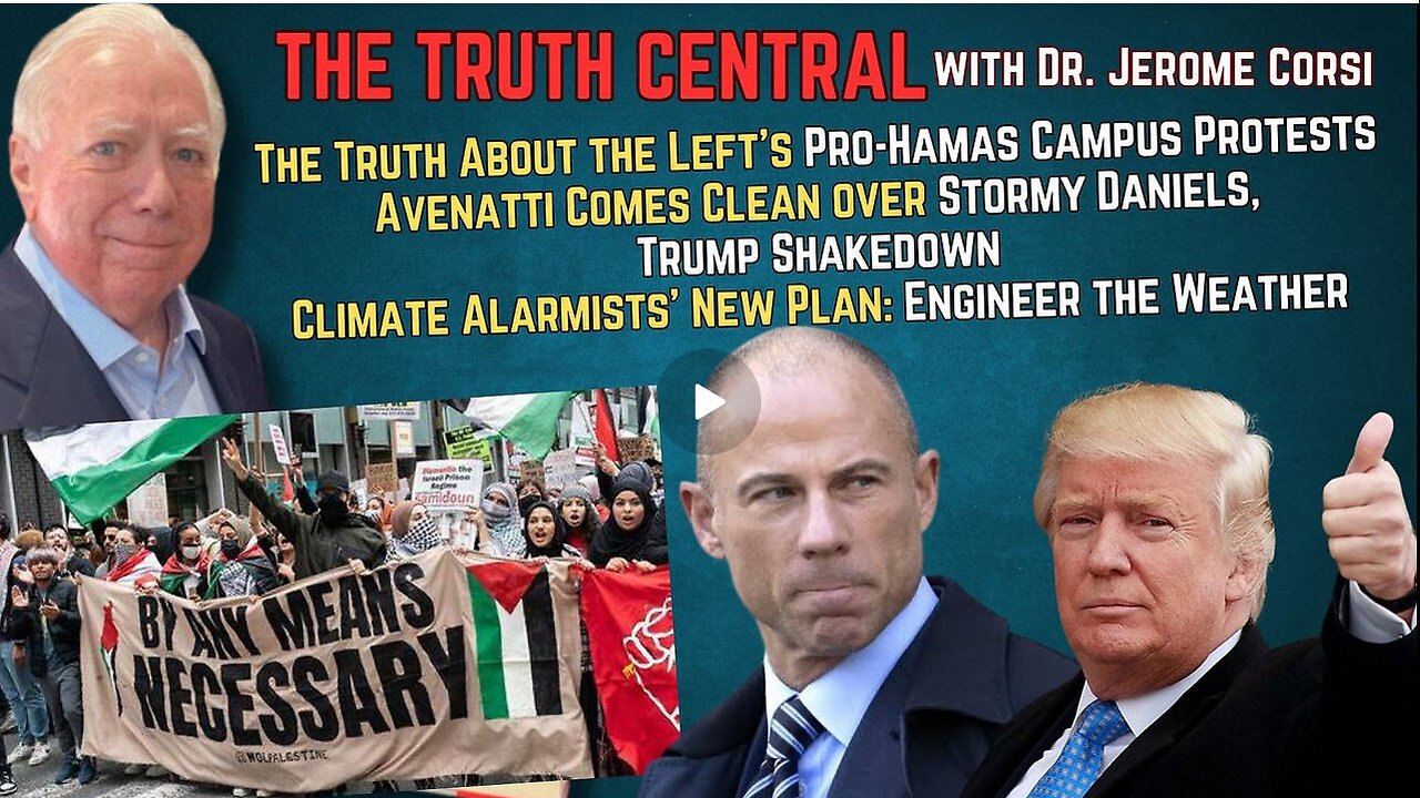 The Truth About the College Pro-Hamas #Protests; #Avenatti Comes Clean About #Trump Shakedown