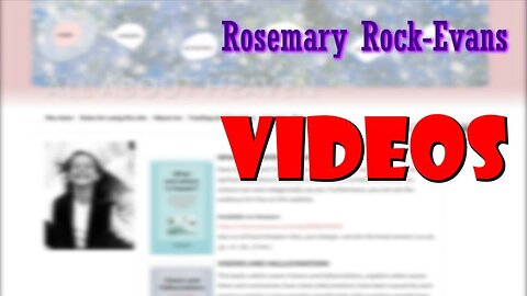 Rosemary Rock-Evans - Videos