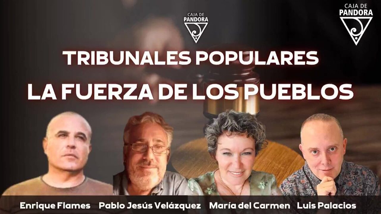 Tribunales Populares, la Fuerza de los Pueblos.Enrique Flames, María del Carmen Romero