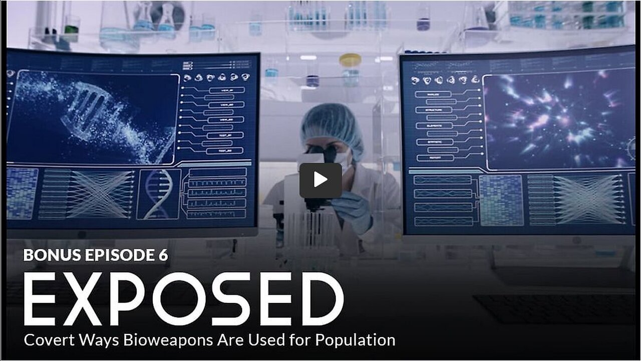 BRAVE ORIGINAL BONUS Episode 6: EXPOSED: Covert Ways Bioweapons Are Used for Population Control